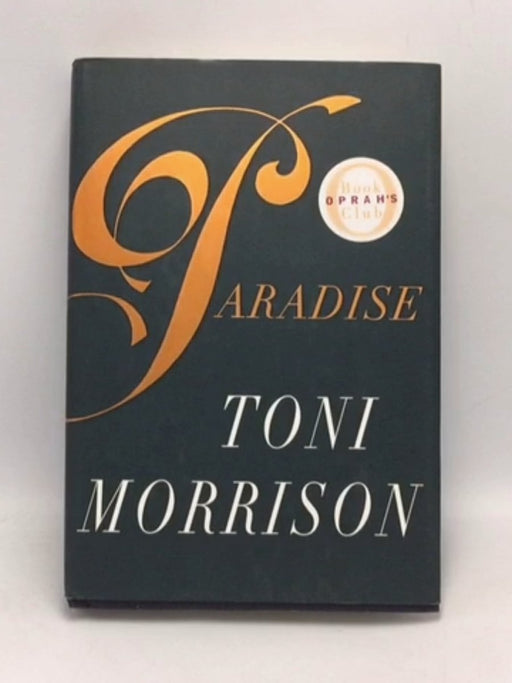 Beloved Trilogy #3 Paradise  - Hardcover - Toni Morrison