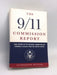 The 9/11 Commission Report: Final Report of the National Commission on Terrorist Attacks Upon the United States (Authorized E