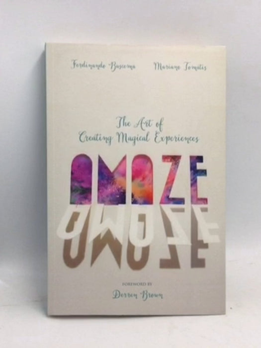 Amaze, the Art of Creating Magical Experiences - Ferdinando Buscema