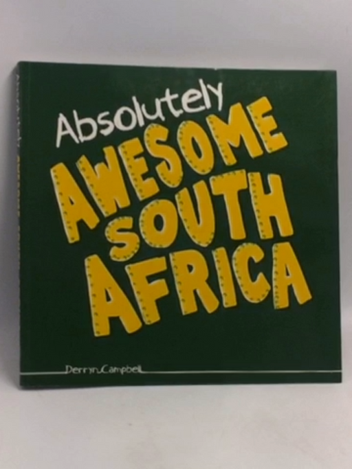 Absolutely awesome South Africa   - Derryn Campbell
