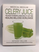 Celery Juice - Hardcover - Anthony William