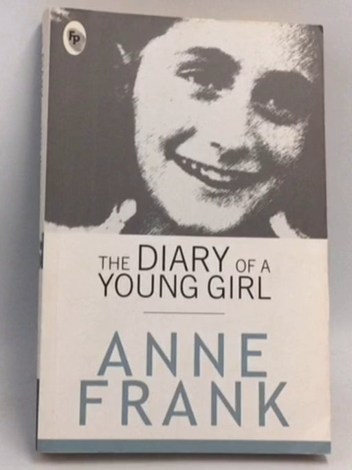 The Diary of a Young Girl - Anne Frank 