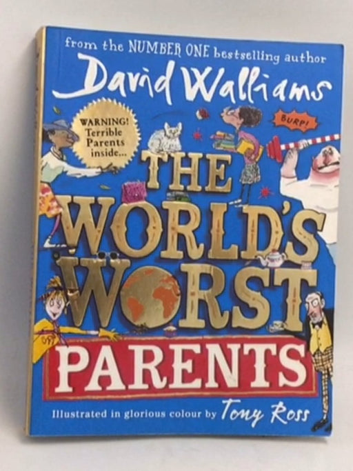 The World's Worst Parents - David Walliams; 