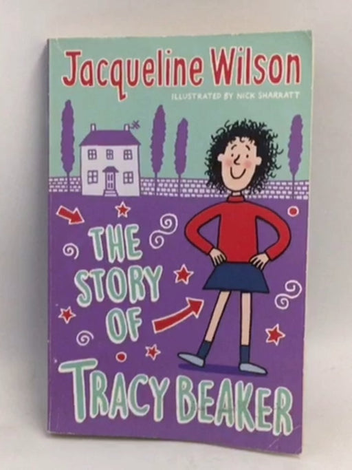 The Story of Tracy Beaker - Jacqueline Wilson