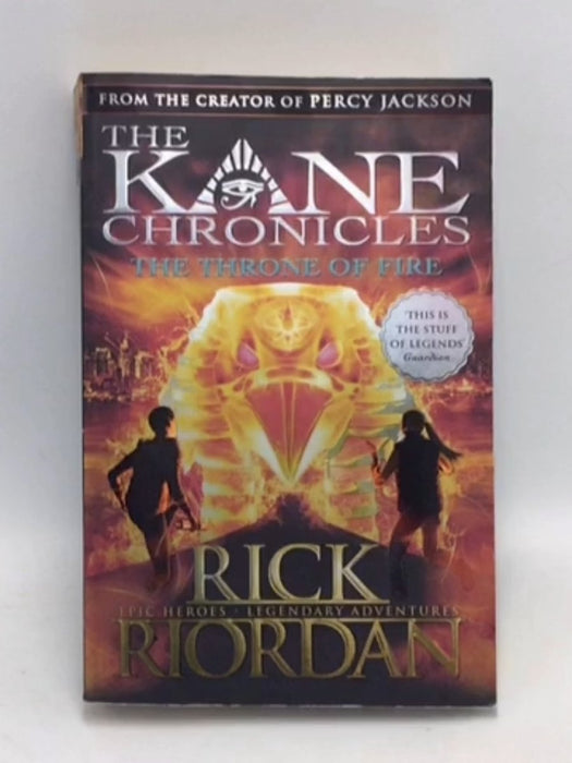 The Kane Chronicles: The Throne of Fire - Rick Riordan