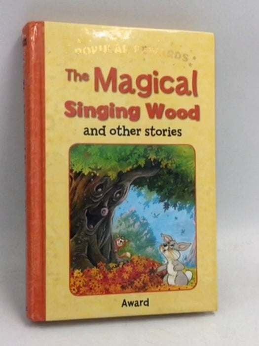 The Magical Singing Wood and Other Stories- [Hardcover] - Anna Award; 