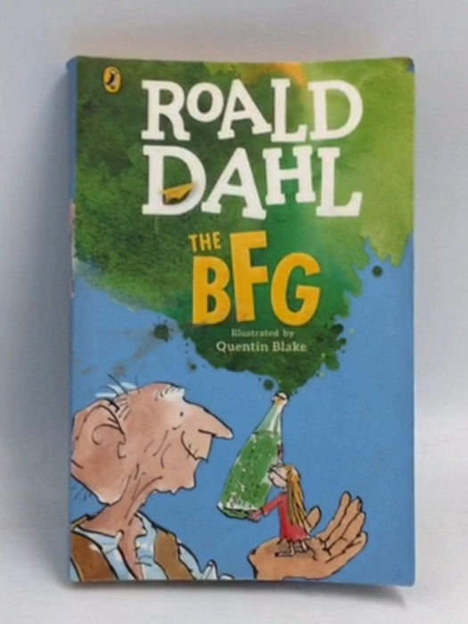 The BFG - Roald Dahl
