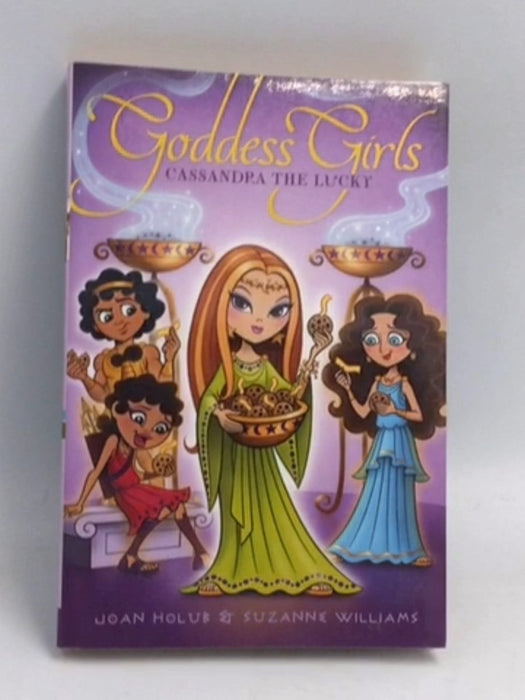 Cassandra the Lucky - Joan Holub; Suzanne Williams; 