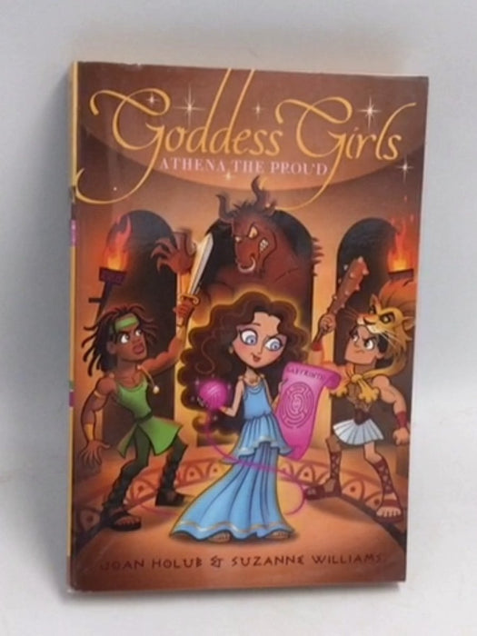 Athena the Proud - Joan Holub; Suzanne Williams; 