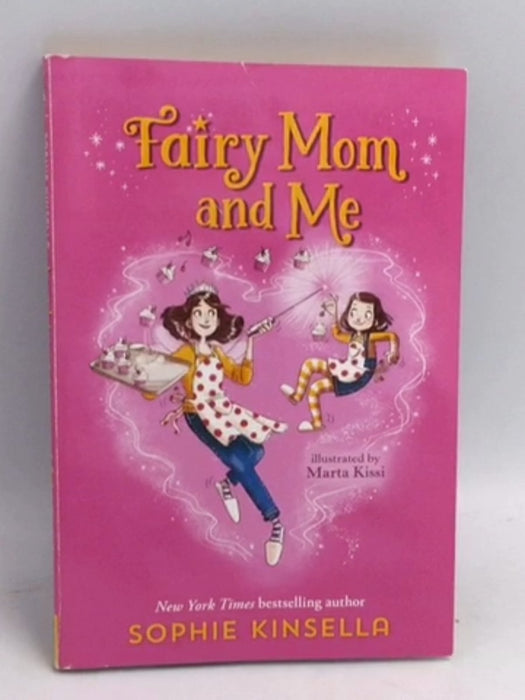 Fairy Mom and Me #1 - Sophie Kinsella