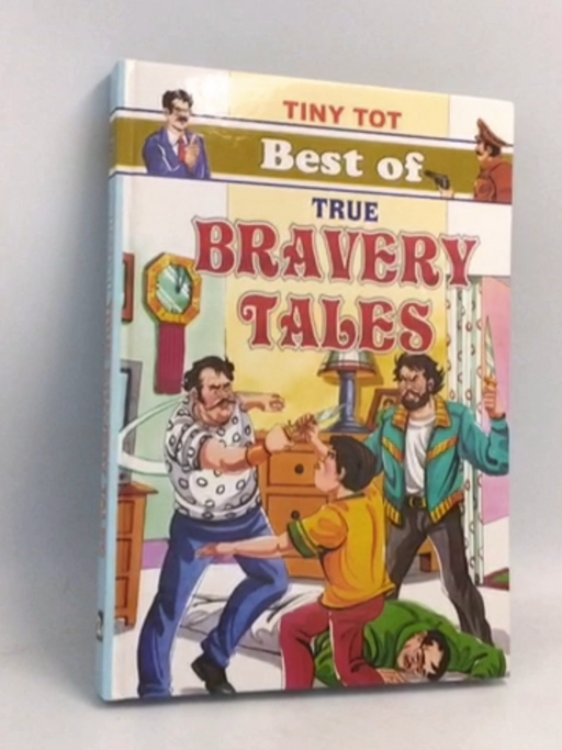 True Bravery Tales- [Hardcover] - 