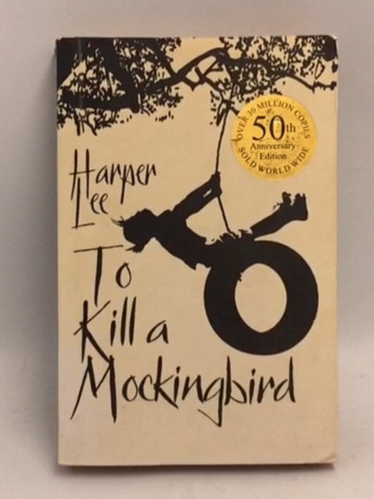To Kill a Mockingbird - Harper Lee