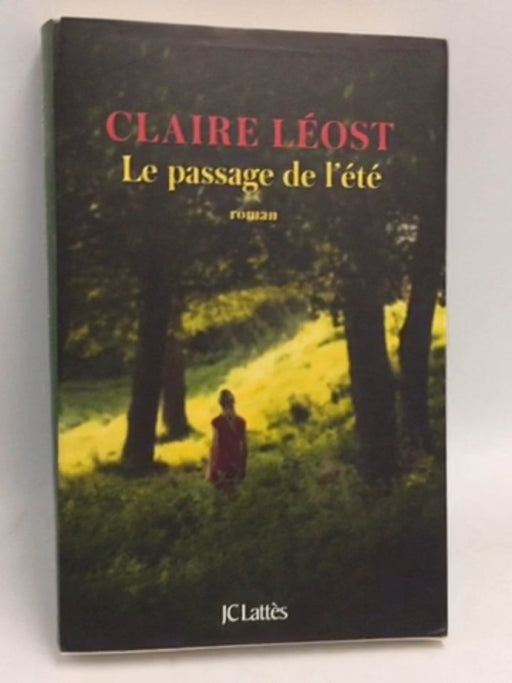 Le Passage de l'été: Prix Bretagne - Claire Léost