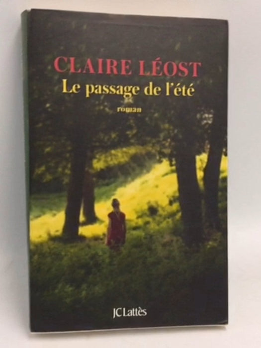 Le Passage de l'été: Prix Bretagne - Claire Léost
