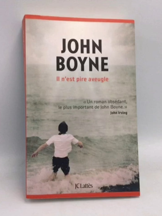 Il n'est pire aveugle - John Boyne