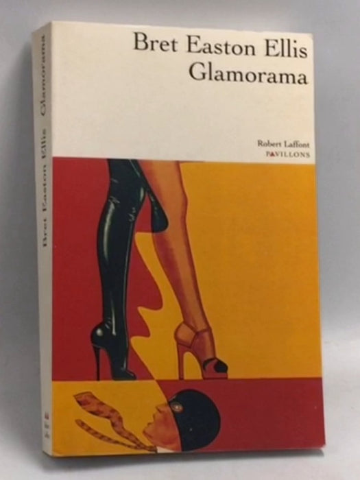 Glamorama   - Bret Easton Ellis