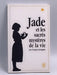 Jade et les sacrés mystères de la vie  -  François Garagnon