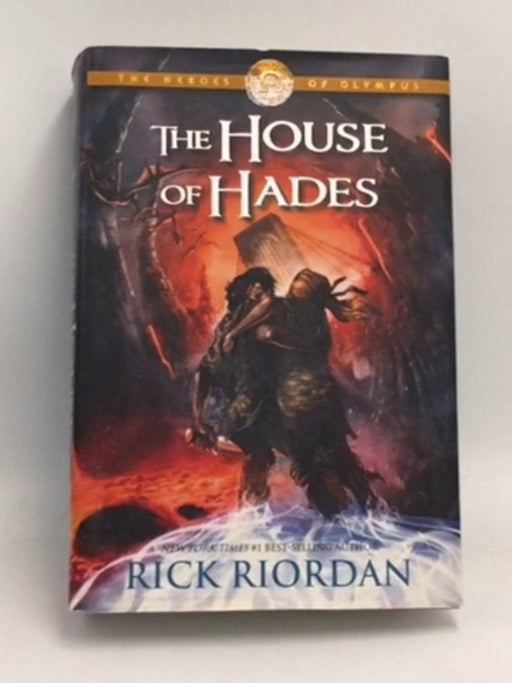 The House of Hades - Hardcover - Riordan, Rick; 