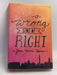 The Wrong Side of Right- [Hardcover] - Jennifer Marie Thorne