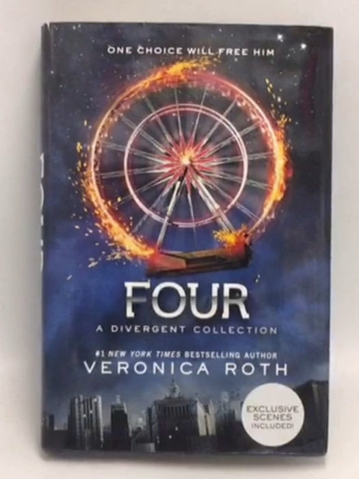 Four: A Divergent Collection - Hardcover - Veronica Roth; 