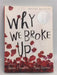 Why We Broke Up - Daniel Handler; 