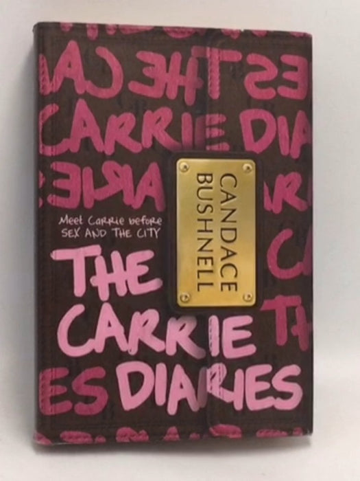 The Carrie Diaries   - Candace Bushnell