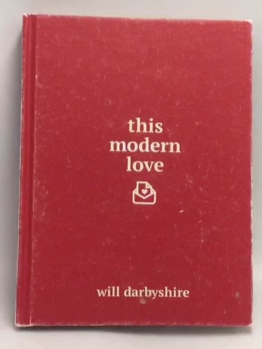This Modern Love (Hardcover) - Will Darbyshire