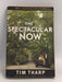 The Spectacular Now - Tim Tharp; 
