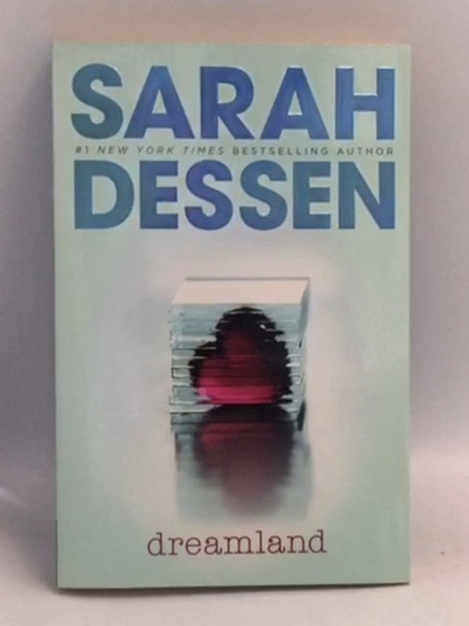 Dreamland - Sarah Dessen