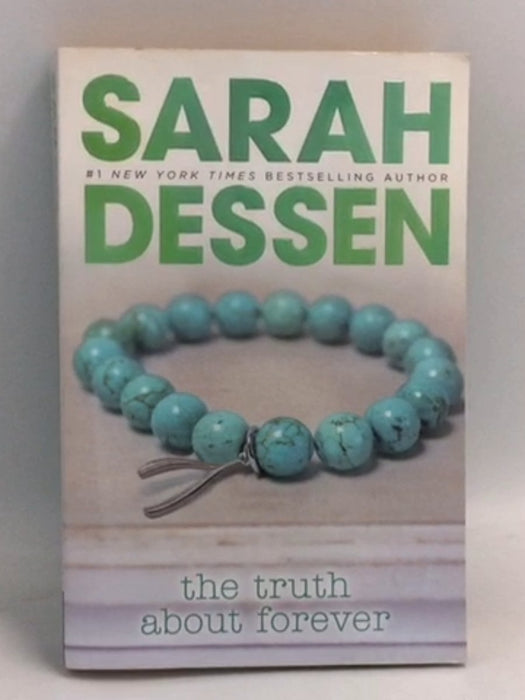 The Truth about Forever - Sarah Dessen