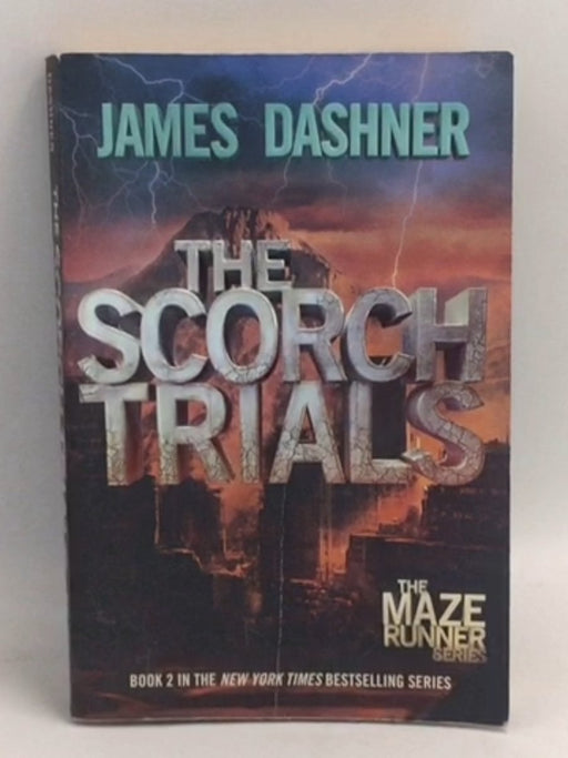 The Scorch Trials - James Dashner