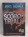 The Scorch Trials - James Dashner