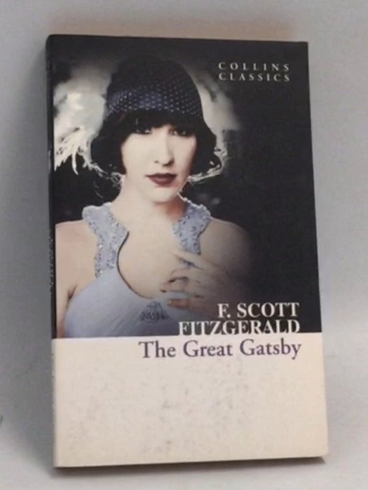 The Great Gatsby - Francis Scott Fitzgerald; 