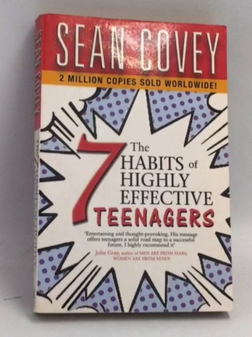 The 7 Habits Of Highly Effective Teenagers - Sean Covey; 