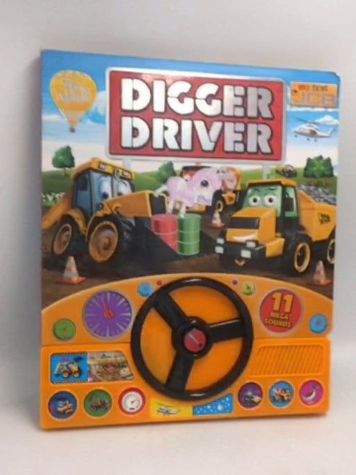 Digger Driver (Steering Wheel JCB)- Board book  - 