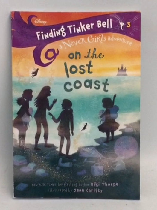 Finding Tinker Bell #3: On the Lost Coast  -  Kiki Thorpe