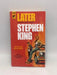 Later - Stephen King; 