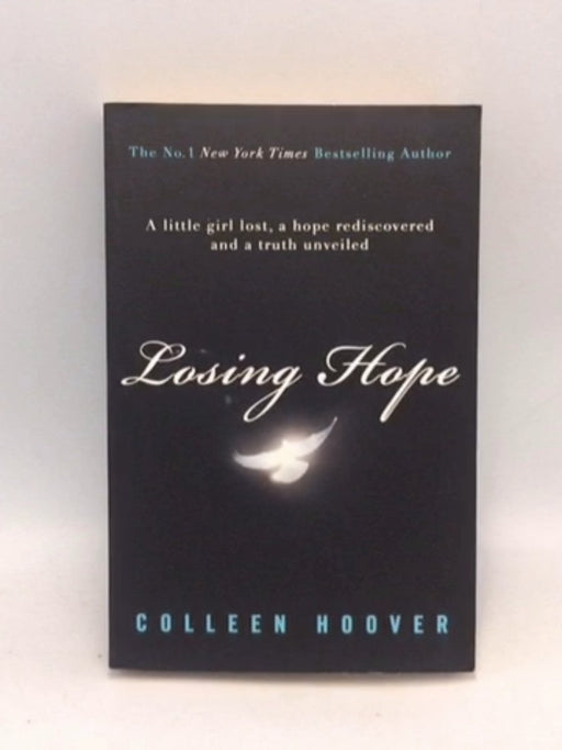 Losing Hope - Colleen Hoover; 