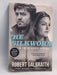 The Silkworm - Robert Galbraith; 