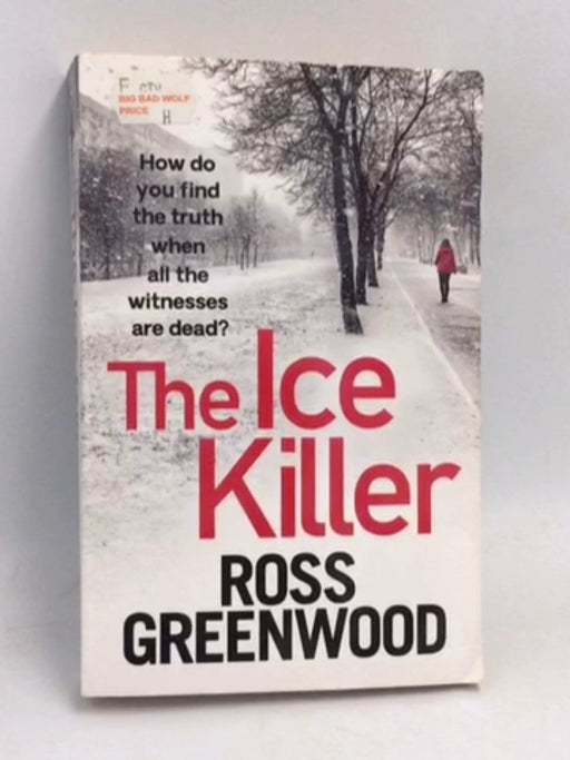 The Ice Killer - Ross Greenwood