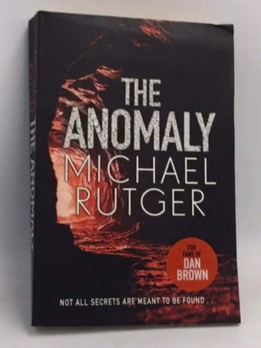 The Anomaly - Michael Rutger; 