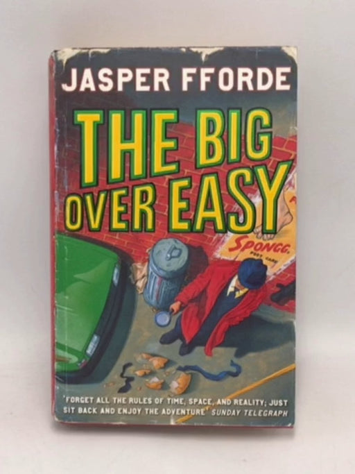 The Big Over Easy - Hardcover - Jasper Fforde; 