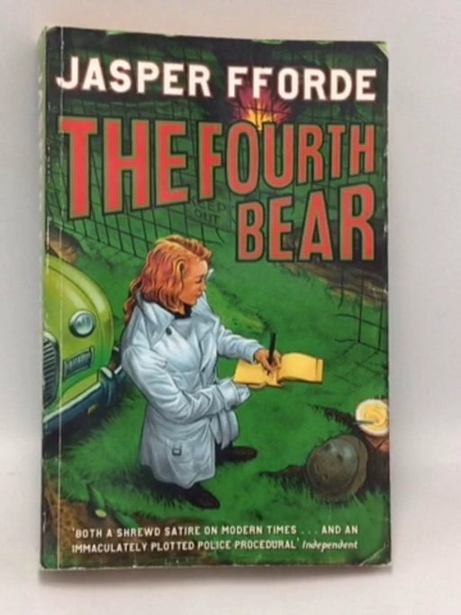 The Fourth Bear - Jasper Fforde; 