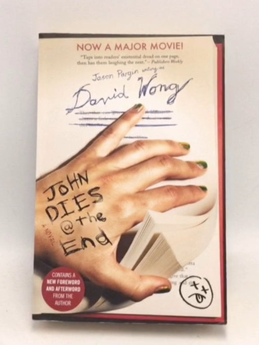 John Dies at the End - David Wong; 