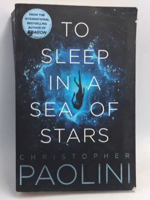 To Sleep in a Sea of Stars - Christopher Paolini