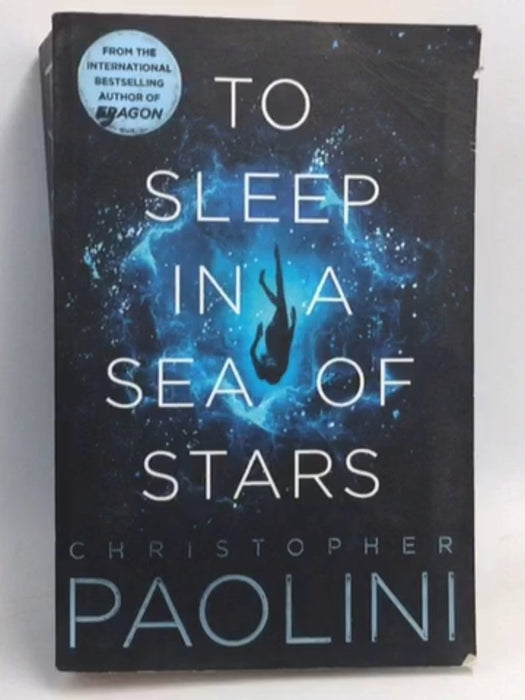 To Sleep in a Sea of Stars - Christopher Paolini