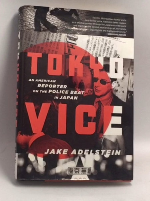 Tokyo Vice - Hardcover - Jake Adelstein; 