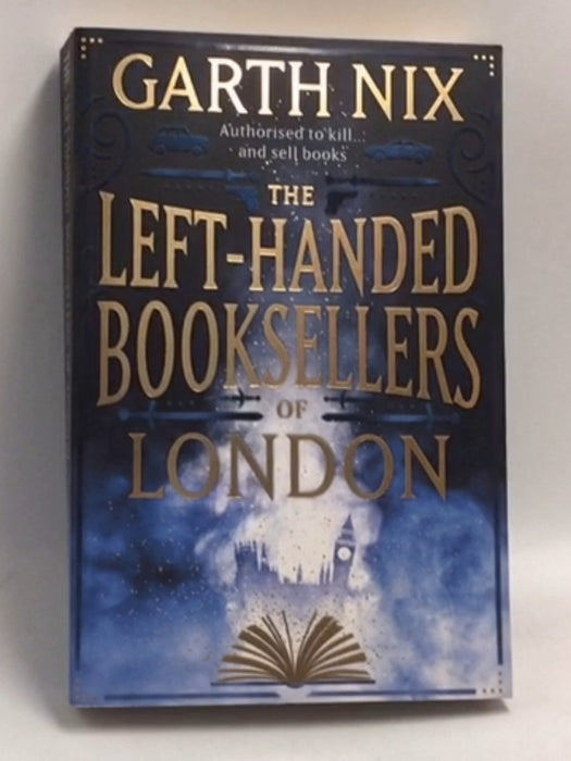 The Left-Handed Booksellers of London   - Garth Nix