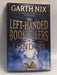 The Left-Handed Booksellers of London   - Garth Nix