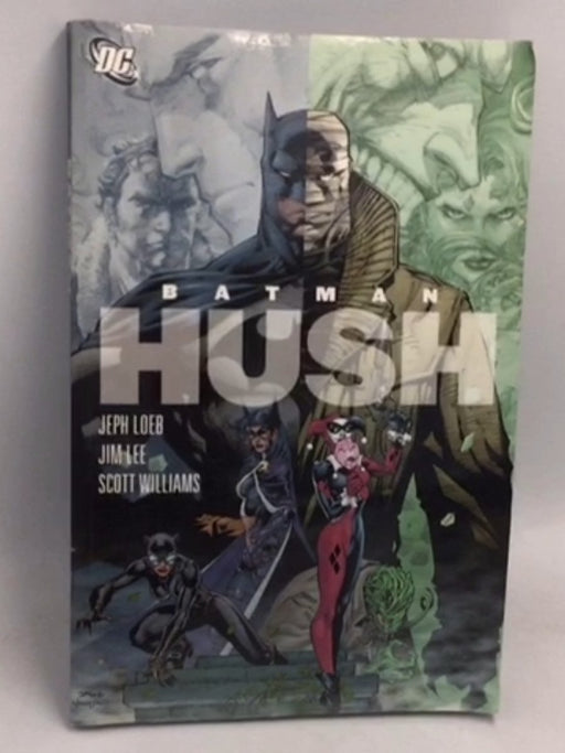 Batman: Hush - Jeph Loeb; 